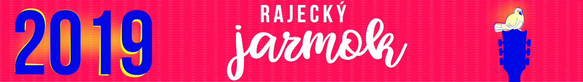 Mesto Rajec, OOCR Rajecká dolina a Maratón klub Rajec vás pozývajú na Rajecký jarmok 2019