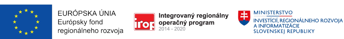 Loga - Európska únia - Európsky fond regionálneho rozvoja, Integrovaný regionálny operačný program 2014-2020, Ministerstvo investícii, regionálneho rozvoja a informatizácie Slovenskej republiky (JPG)