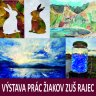 Výstava prác žiakov výtvarného odboru ZUŠ Rajec (4.5. - 25.6.2021)